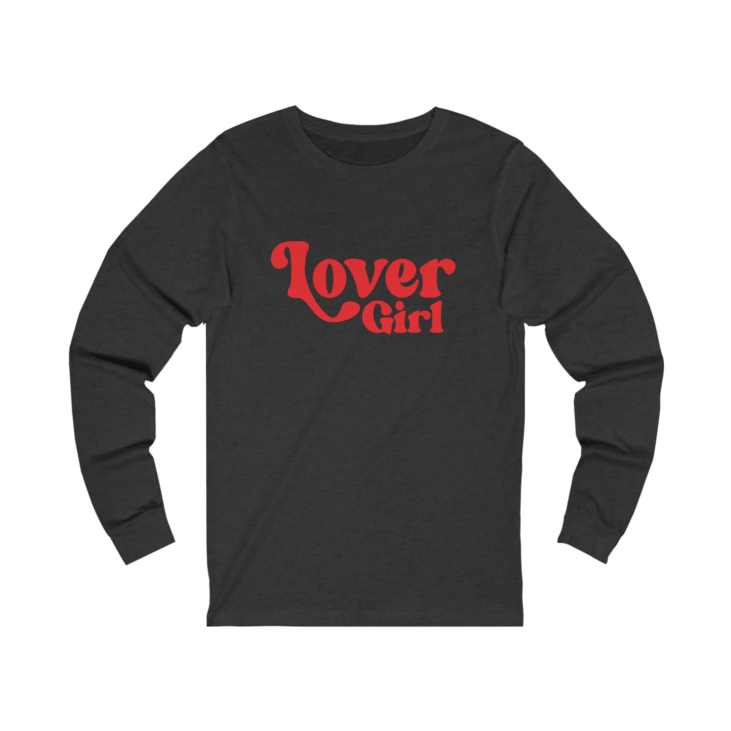 Lover Girl Valentines Day Unisex Jersey Long Sleeve Tee