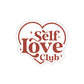 Self Love Club | Die-Cut Vinyl Stickers