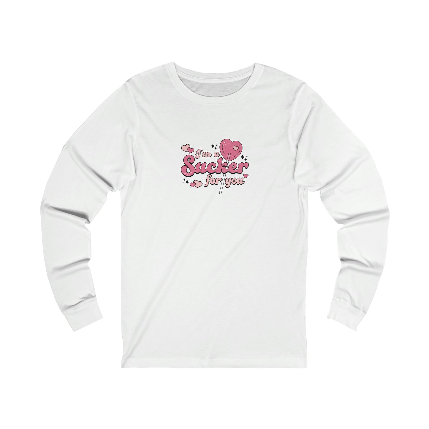 Sucker For You Valentines Day Unisex Jersey Long Sleeve Tee