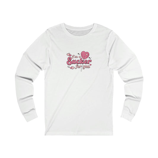 Sucker For You Valentines Day Unisex Jersey Long Sleeve Tee