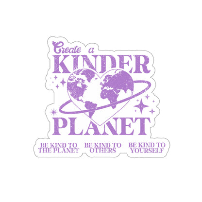 Create A Kinder Planet | Die-Cut Vinyl Stickers