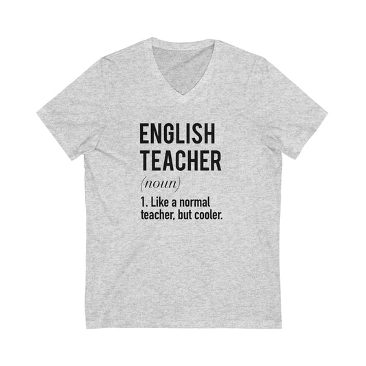 English Teacher Definition Unisex Jersey Short Sleeve V-Neck Tee