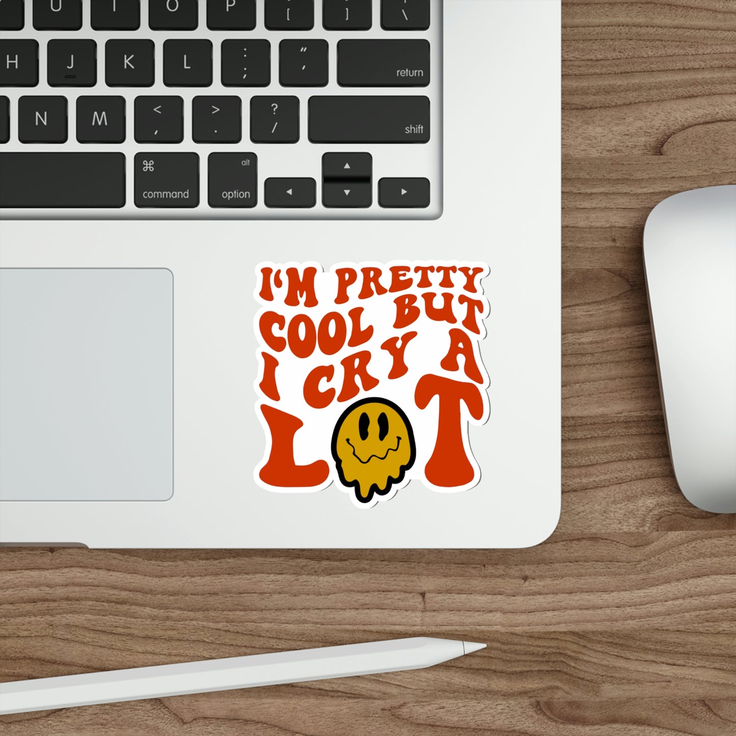 I’m Pretty Cool but… | Die-Cut Vinyl Stickers